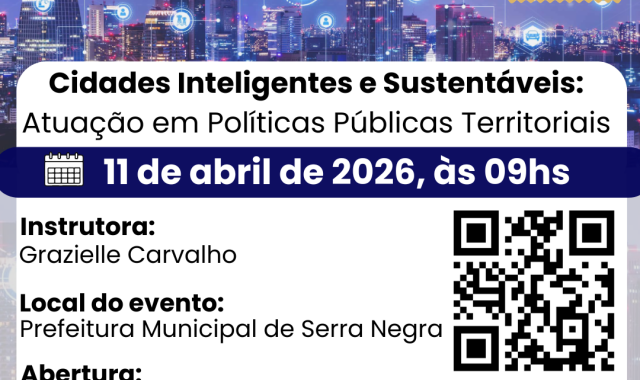 Cidades Inteligentes e Sustentáveis: Atuação em Políticas Públicas Territoriais