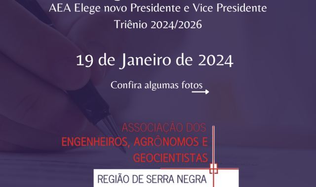 AEA SERRA NEGRA ELEGE NOVA DIRETORIA PARA O TRIÊNIO 2024/2026
